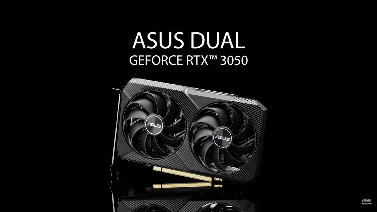 ASUS Dual NVIDIA GeForce RTX 3050 OC Edition Gaming